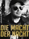 Westbam, Die Macht der Nacht, Sonenbrille, Mütze, Lederjacke, T-Shirt