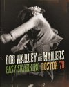 Bob Marley, Wailers, Easy Skanking Boston, 1978, 2015, 